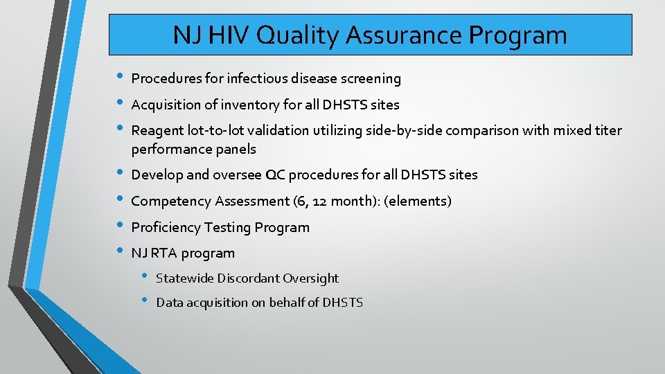 NJ HIV Quality Assurance Program • • • Procedures for infectious disease screening •