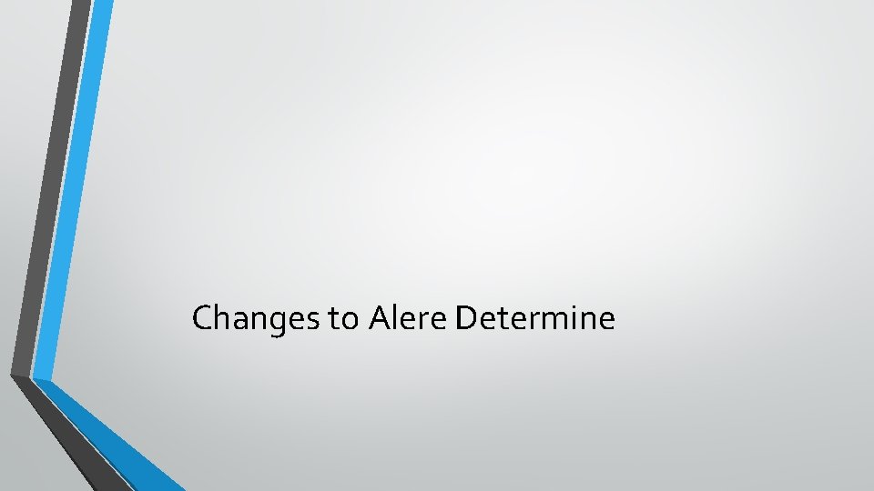 Changes to Alere Determine 