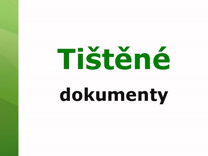 Tištěné dokumenty 