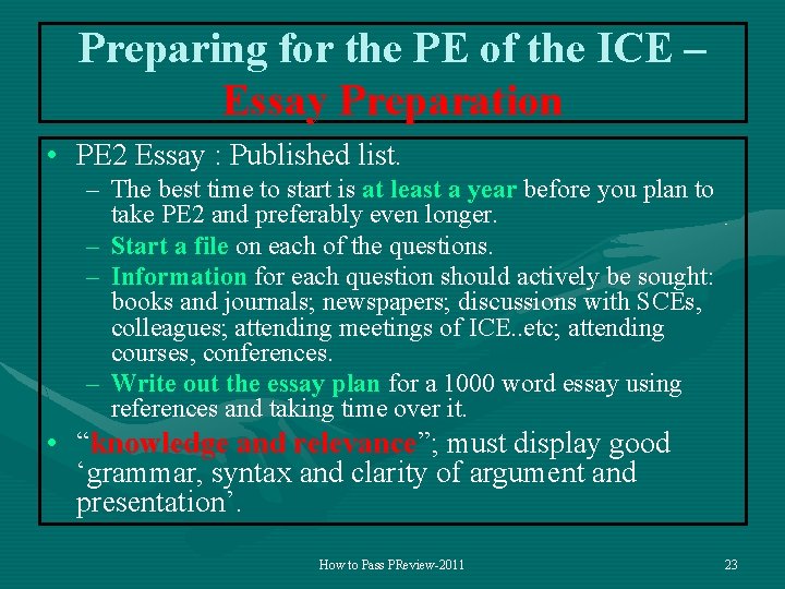 Preparing for the PE of the ICE – Essay Preparation • PE 2 Essay