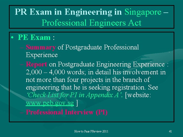 PR Exam in Engineering in Singapore – Professional Engineers Act • PE Exam :