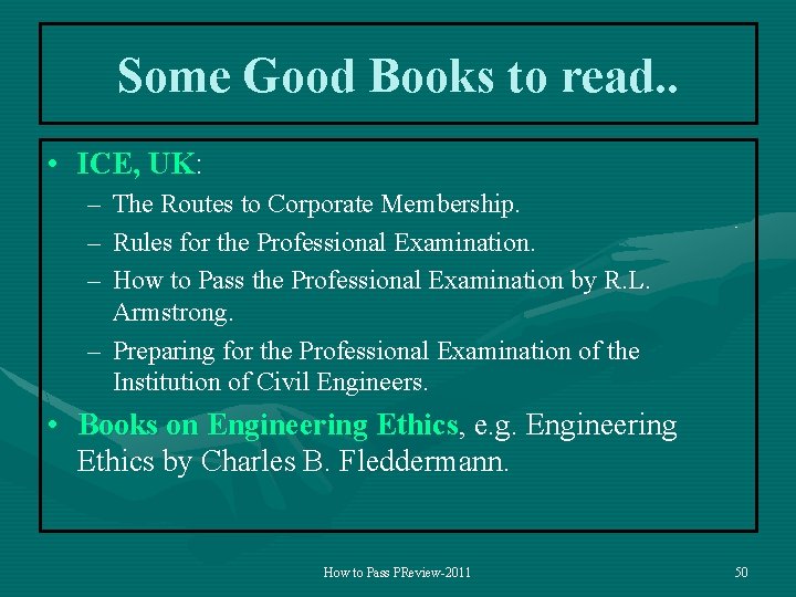 Some Good Books to read. . • ICE, UK: – The Routes to Corporate