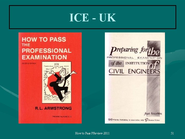 ICE - UK How to Pass PReview-2011 51 