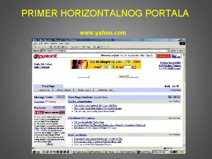 PRIMER HORIZONTALNOG PORTALA www. yahoo. com 