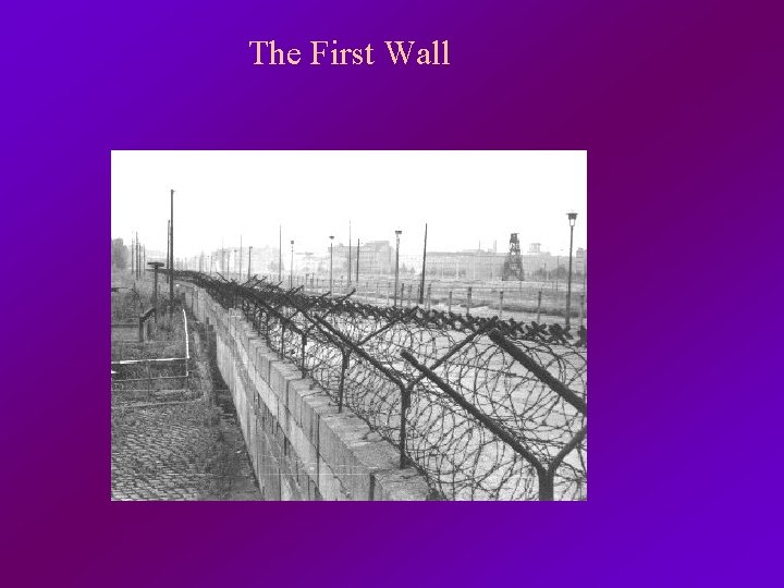 The First Wall 