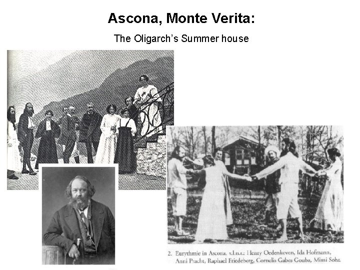 Ascona, Monte Verita: The Oligarch’s Summer house 