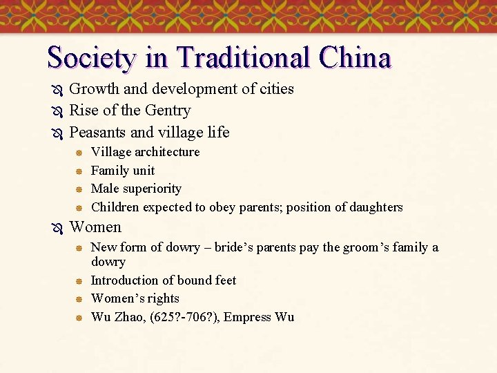 Society in Traditional China Ô Ô Ô Growth and development of cities Rise of