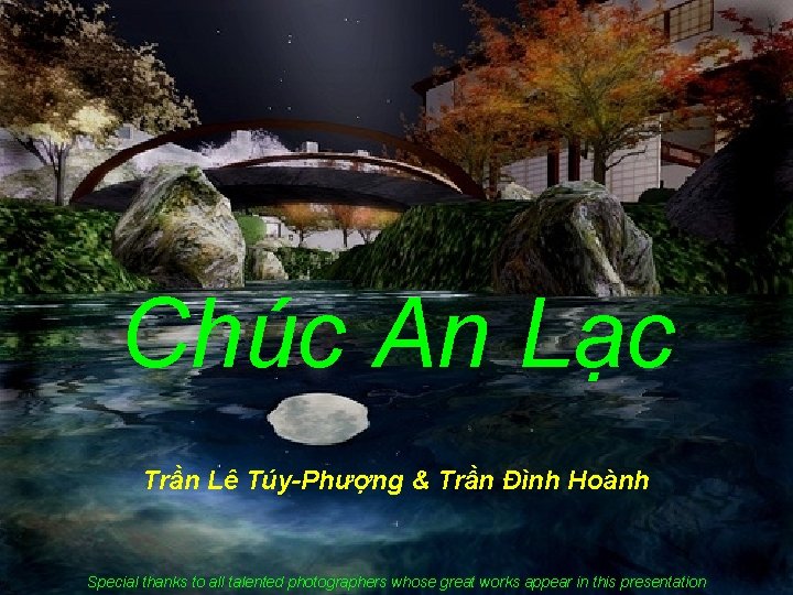 Chúc An Lạc Trần Lê Túy-Phượng & Trần Đình Hoành Special thanks to all