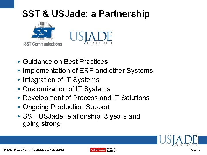 SST & USJade: a Partnership • • Guidance on Best Practices Implementation of ERP SST & USJade: a Partnership • • Guidance on Best Practices Implementation of ERP