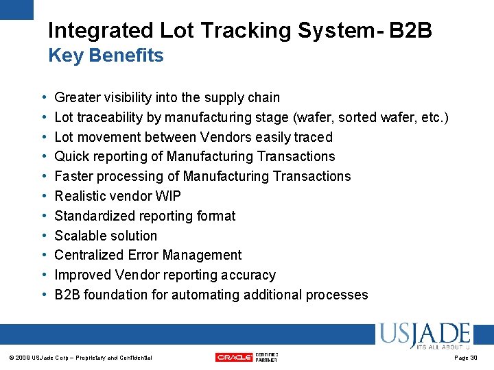 Integrated Lot Tracking System- B 2 B Key Benefits • • • Greater visibility Integrated Lot Tracking System- B 2 B Key Benefits • • • Greater visibility