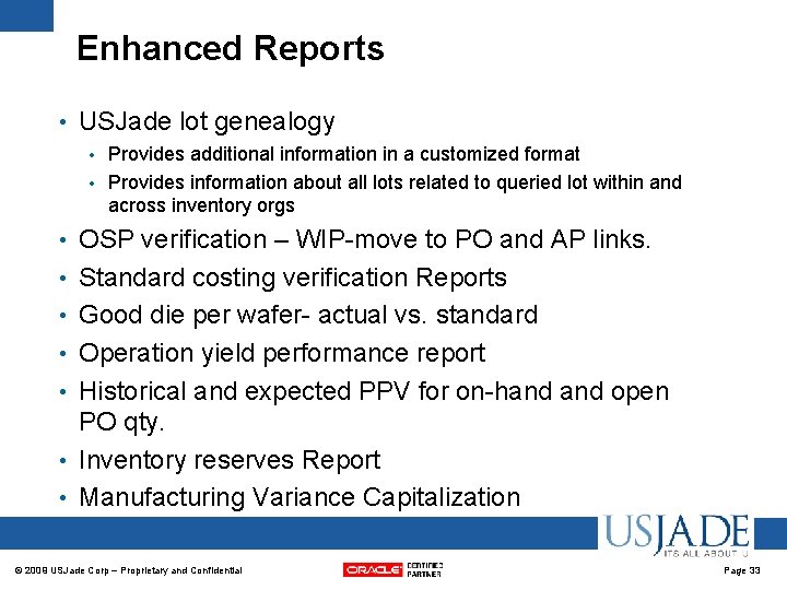 Enhanced Reports • USJade lot genealogy Provides additional information in a customized format • Enhanced Reports • USJade lot genealogy Provides additional information in a customized format •