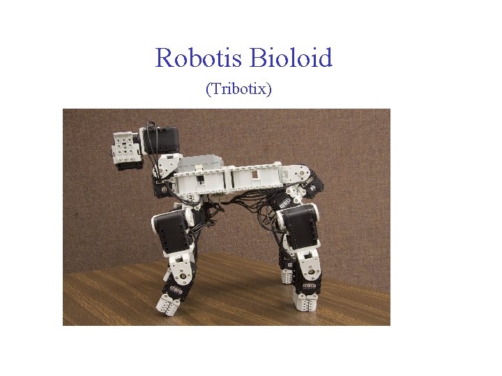 Robotis Bioloid (Tribotix) 