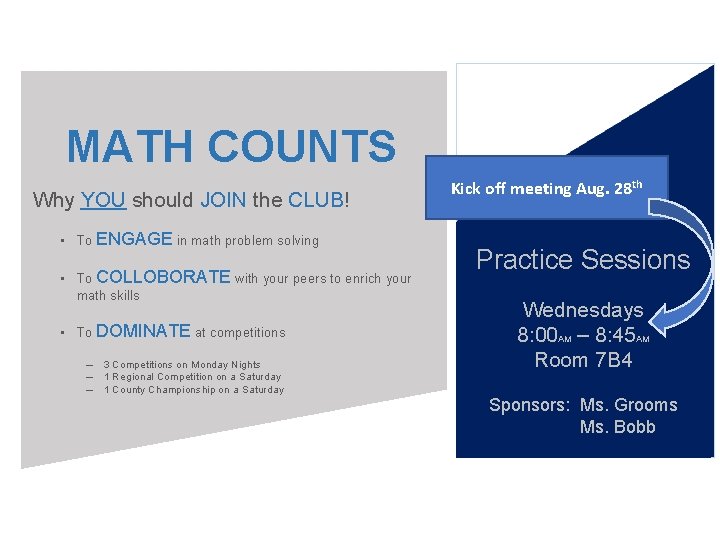 MATH COUNTS Why YOU should JOIN the CLUB! • To ENGAGE in math problem
