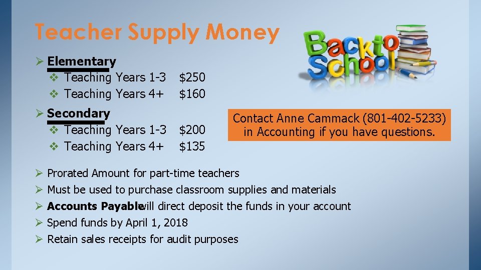 Teacher Supply Money Ø Elementary v Teaching Years 1 -3 v Teaching Years 4+