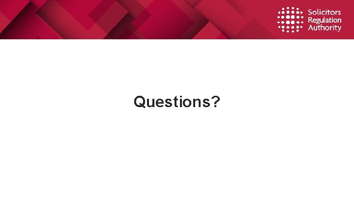 Questions? Questions?