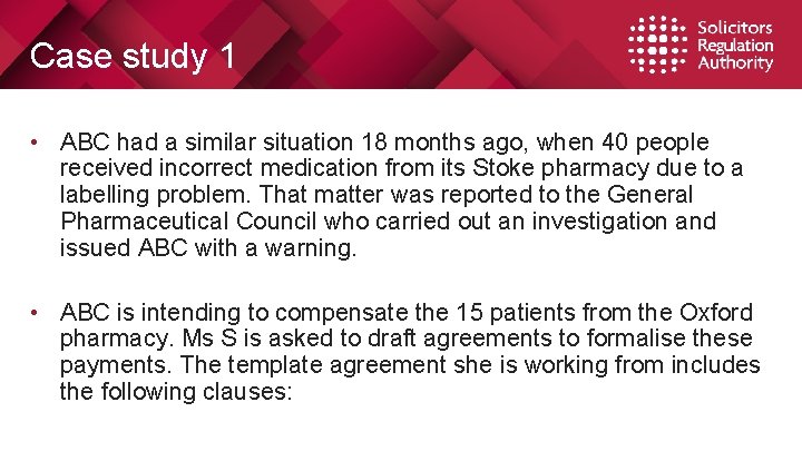 Case study 1 • ABC had a similar situation 18 months ago, when 40 Case study 1 • ABC had a similar situation 18 months ago, when 40