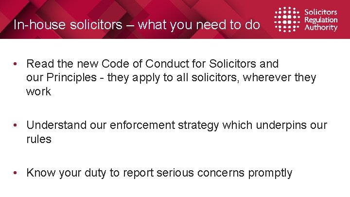 In-house solicitors – what you need to do • Read the new Code of In-house solicitors – what you need to do • Read the new Code of