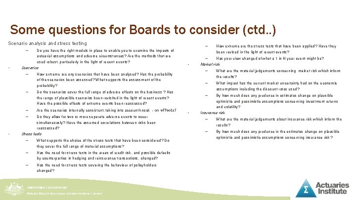 Some questions for Boards to consider (ctd. . ) Scenario analysis and stress testing