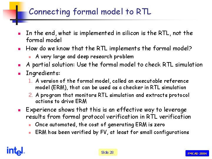 Connecting formal model to RTL n n In the end, what is implemented in