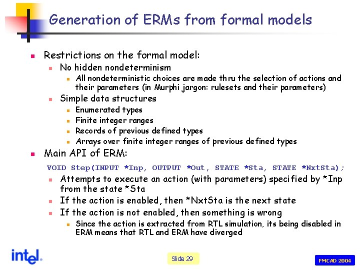 Generation of ERMs from formal models n Restrictions on the formal model: n No