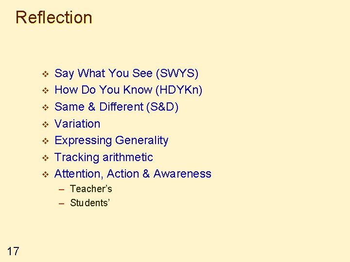 Reflection v v v v Say What You See (SWYS) How Do You Know