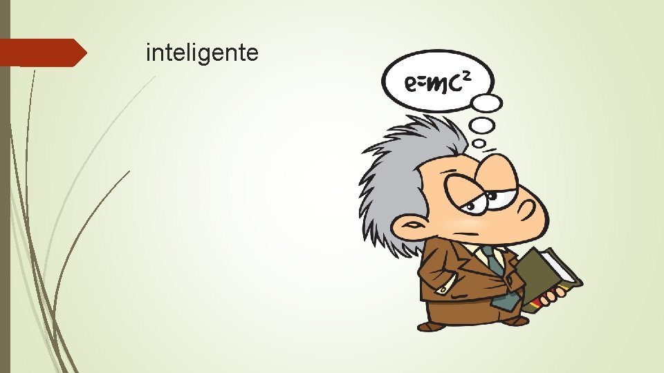 inteligente 