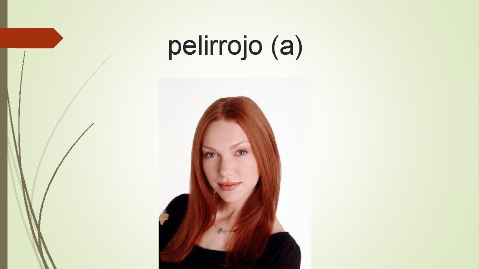 pelirrojo (a) 