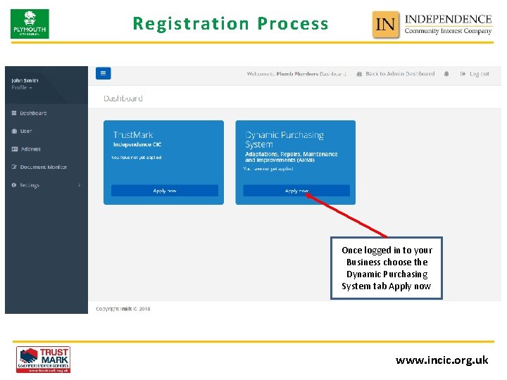 Registration Process Once logged in to your Business choose the Dynamic Purchasing System tab