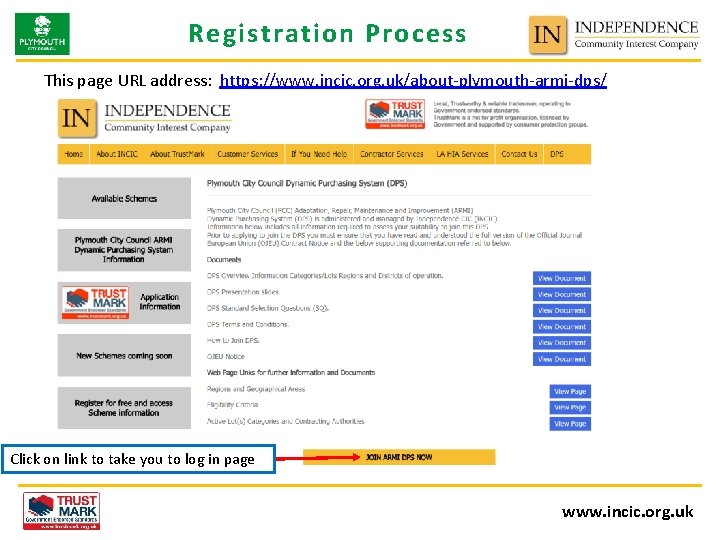 Registration Process This page URL address: https: //www. incic. org. uk/about-plymouth-armi-dps/ Click on link