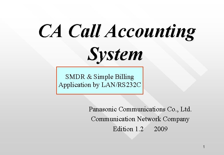 CA Call Accounting System SMDR & Simple Billing Application by LAN/RS 232 C Panasonic