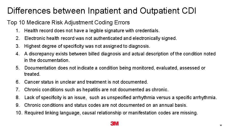 Differences between Inpatient and Outpatient CDI Top 10 Medicare Risk Adjustment Coding Errors 1. Differences between Inpatient and Outpatient CDI Top 10 Medicare Risk Adjustment Coding Errors 1.
