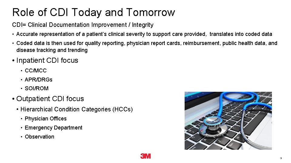 Role of CDI Today and Tomorrow CDI= Clinical Documentation Improvement / Integrity • Accurate Role of CDI Today and Tomorrow CDI= Clinical Documentation Improvement / Integrity • Accurate