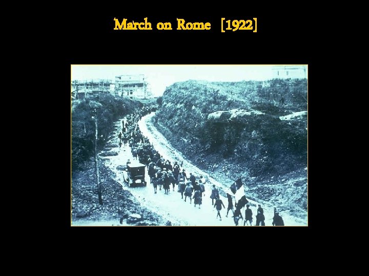 March on Rome [1922] 