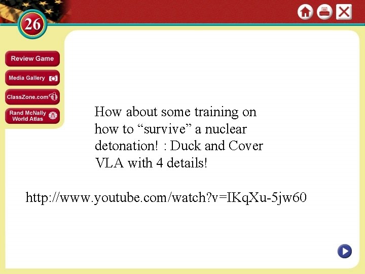 How about some training on how to “survive” a nuclear detonation! : Duck and