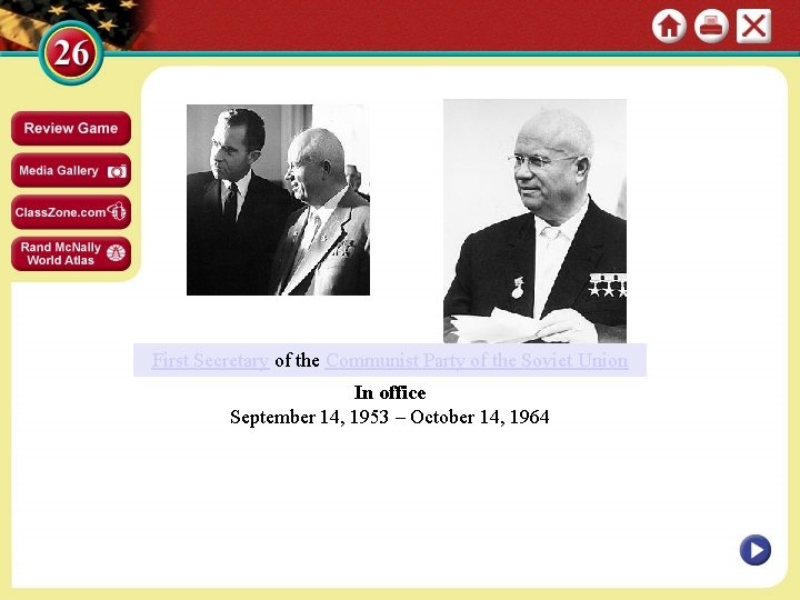 First Secretary of the Communist Party of the Soviet Union In office September 14,