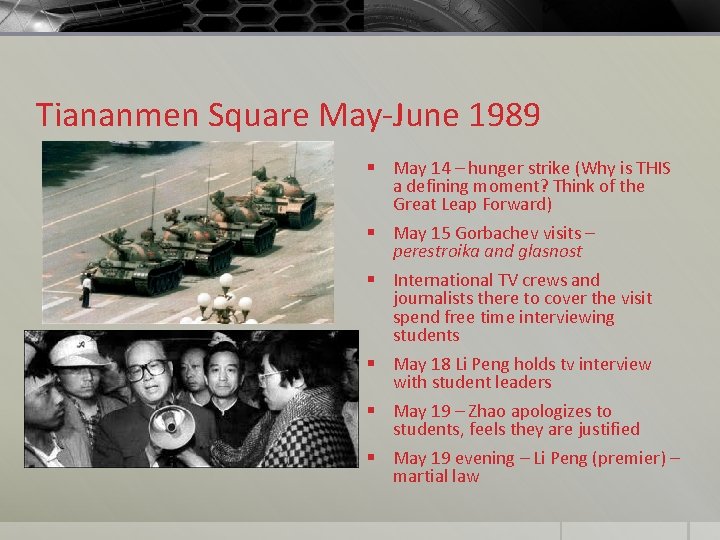 Tiananmen Square May-June 1989 § May 14 – hunger strike (Why is THIS a