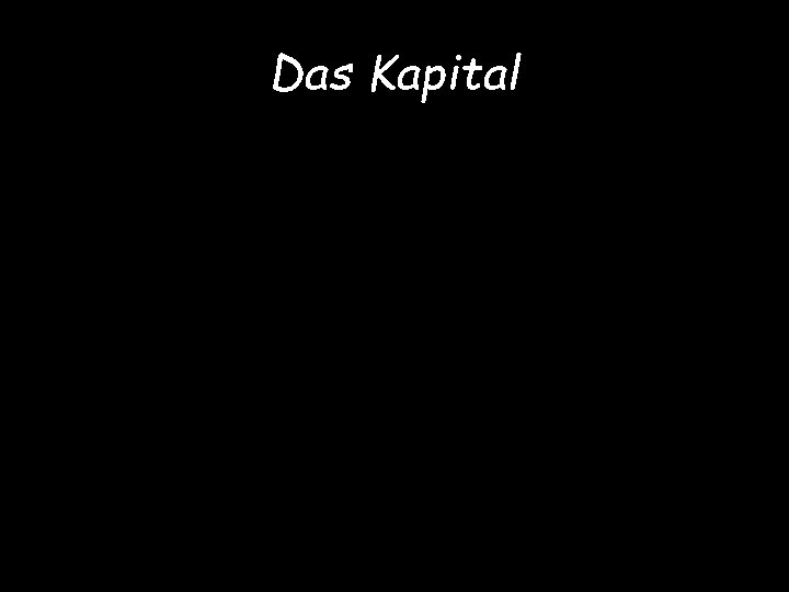 Das Kapital 