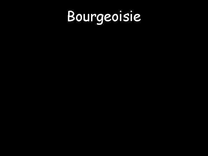 Bourgeoisie 