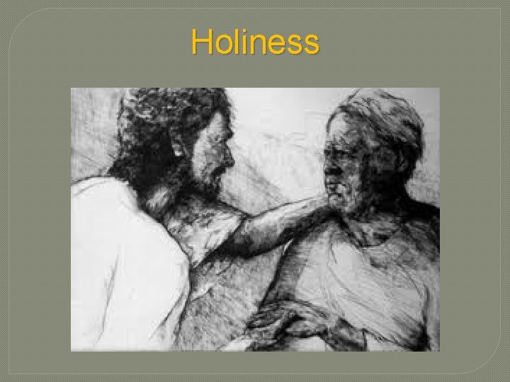 Holiness 