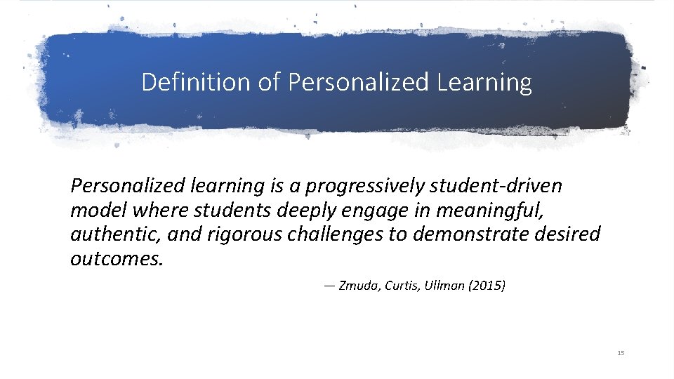 Definition of Personalized Learning Personalized learning is a progressively student-driven model where students deeply