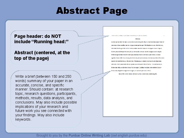 Abstract Page header: do NOT include “Running head: ” Abstract (centered, at the top
