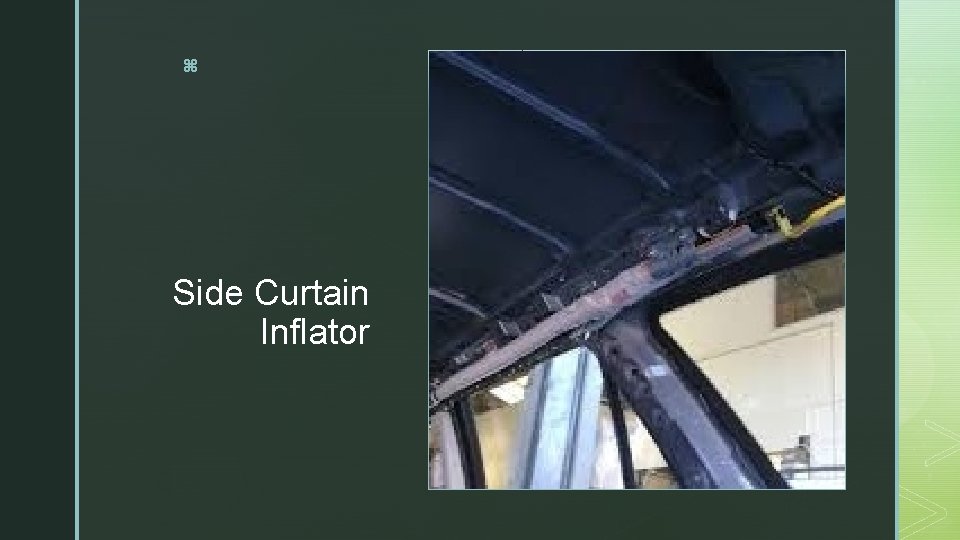 z Side Curtain Inflator 