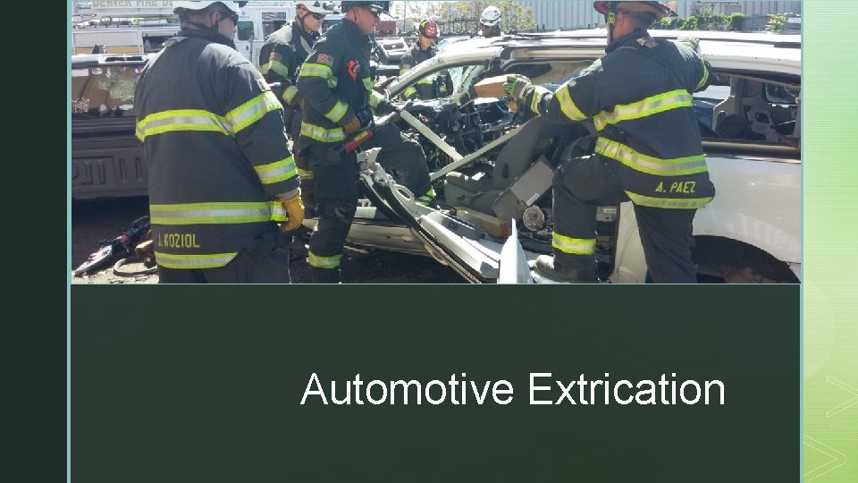 z Automotive Extrication 