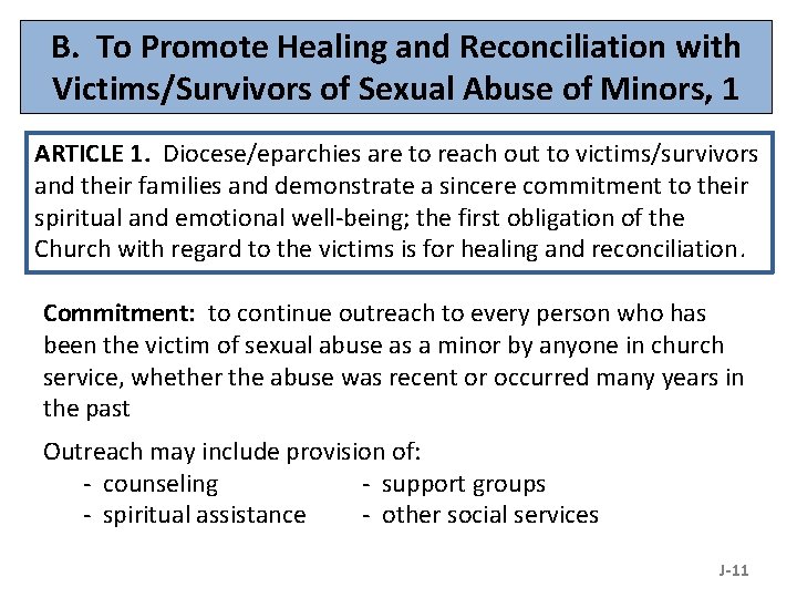 B. To Promote Healing and Reconciliation with Victims/Survivors of Sexual Abuse of Minors, 1