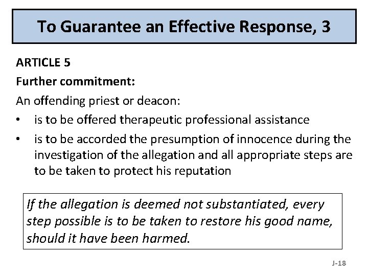 To Guarantee an Effective Response, 3 ARTICLE 5 Further commitment: An offending priest or