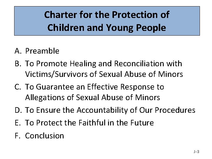 Charter for the Protection of Children and Young People A. Preamble B. To Promote