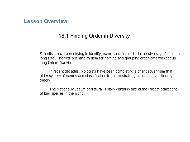Lesson Overview Finding Order in Diversity Lesson Overview 18. 1 Finding Order in Diversity