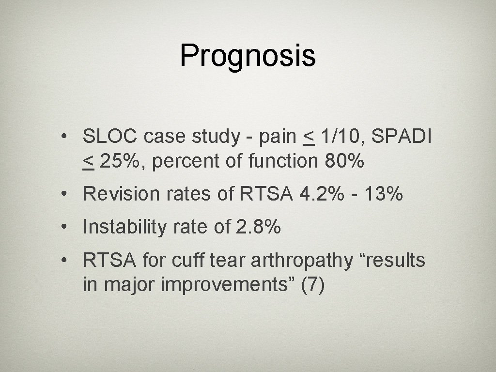 Prognosis • SLOC case study - pain < 1/10, SPADI < 25%, percent of