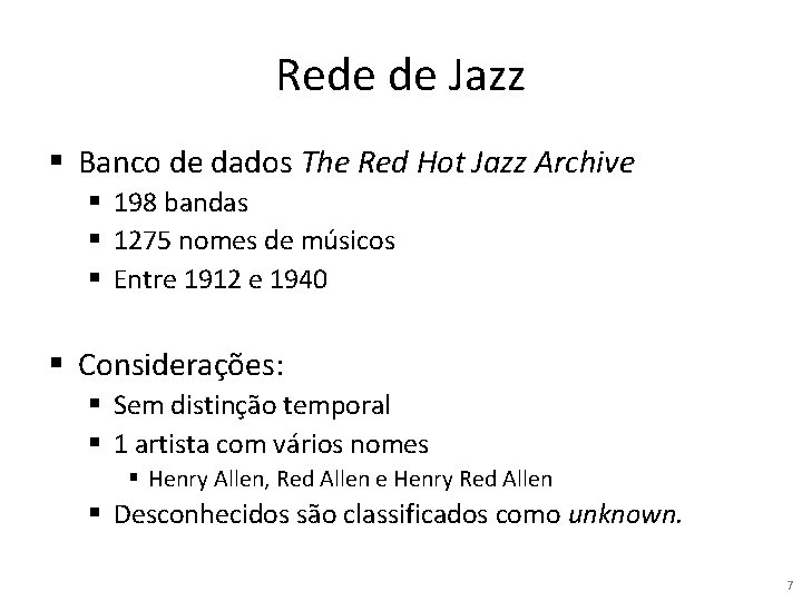 Rede de Jazz § Banco de dados The Red Hot Jazz Archive § 198