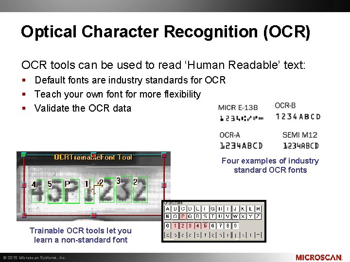 Optical Character Recognition (OCR) OCR tools can be used to read ‘Human Readable’ text: